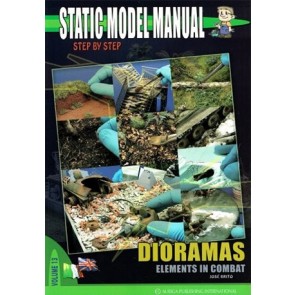 Static Model Manual 13: Dioramas Elements in Combat